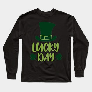 Lucky day st patricks day Long Sleeve T-Shirt